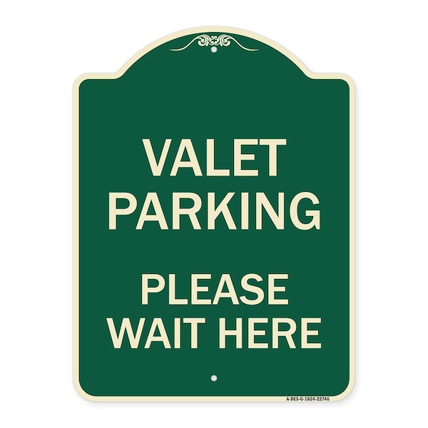 Valet Parking Please Wait Here Heavy-Gauge Aluminum Architectural Sign, 24" x 18", G-1824-22746